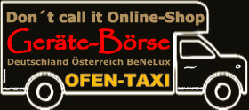 OFEN-TAXI Lieferservice der Geräte-Börse - Brunner BSK 02 zum Tagespreis in Deutschland, Österreich und BeNeLux - Don't call it Online-Shop