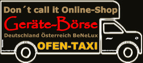 OFEN-TAXI Lieferservice der Geräte-Börse - Leda NOVIA W zum Tagespreis in Deutschland, Österreich und BeNeLux - Don't call it Online-Shop